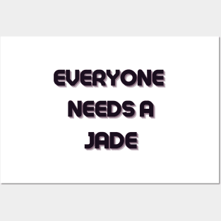 Jade Name Design Everyone Needs A Jade Posters and Art